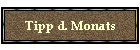 Tipp d. Monats